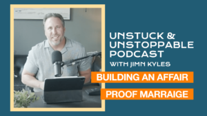 Want To Build an Affair Proof Marriage? You Need To Listen To This First!